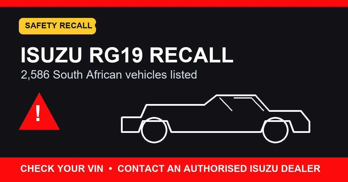 Isuzu RG19 Brake Recall in South Africa: Check Your VIN